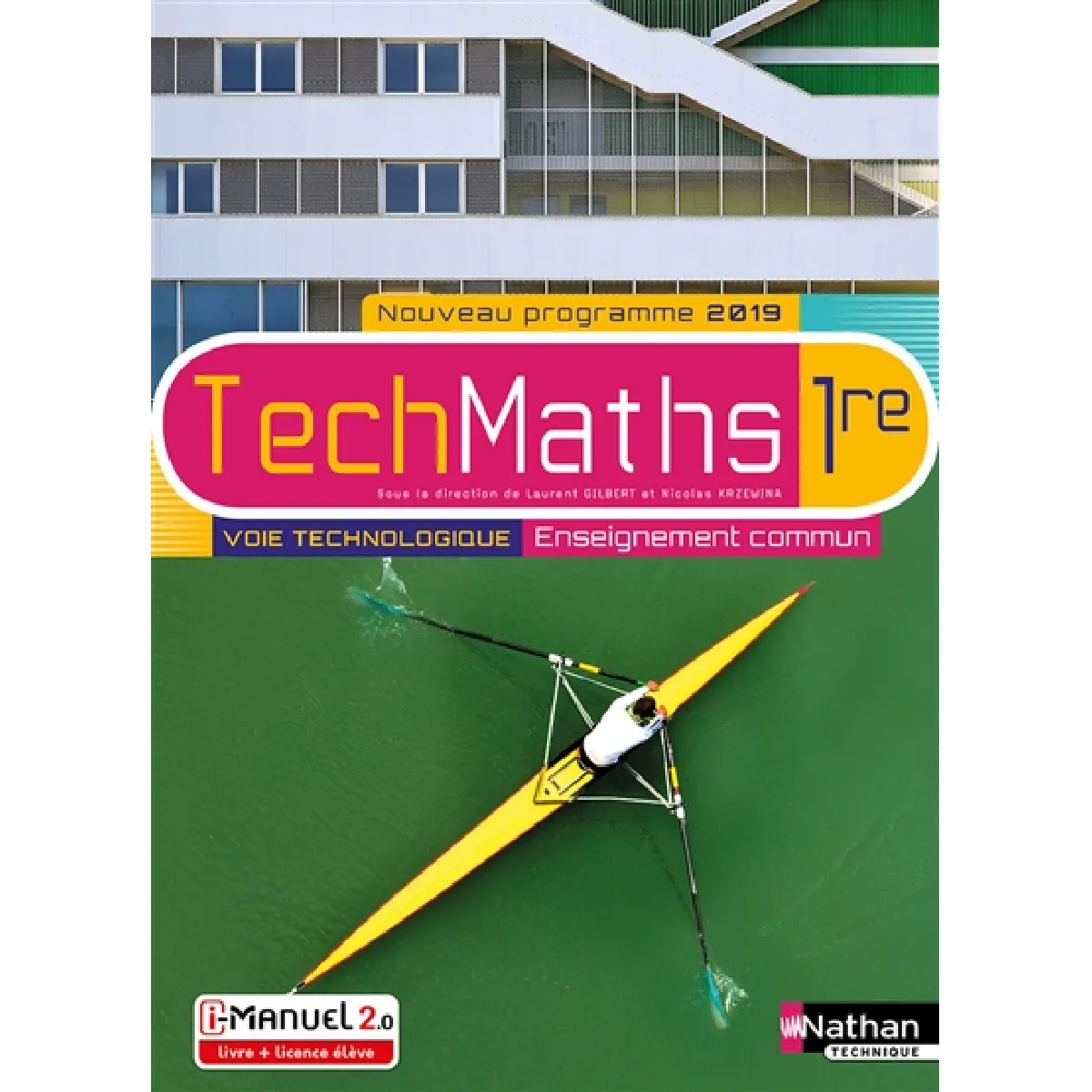 TechMaths, 1re : voie technologique, enseignement commun : i-manuel 2.0, livre + licence élève, nouveau programme 2019
