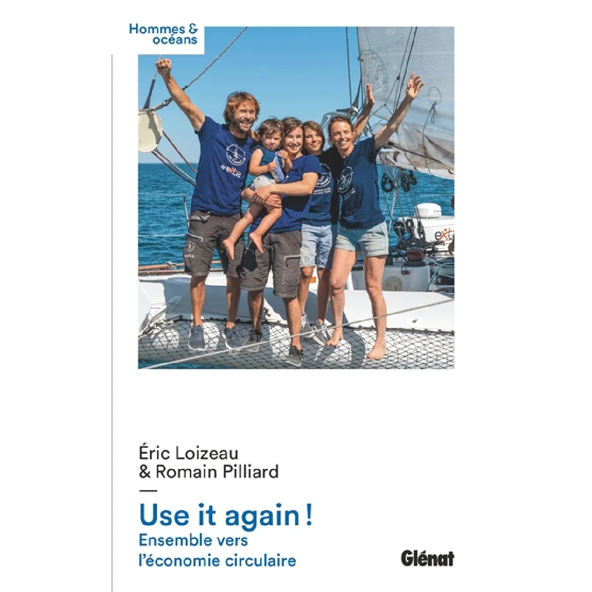 Use it again ! : ensemble vers l'économie circulaire