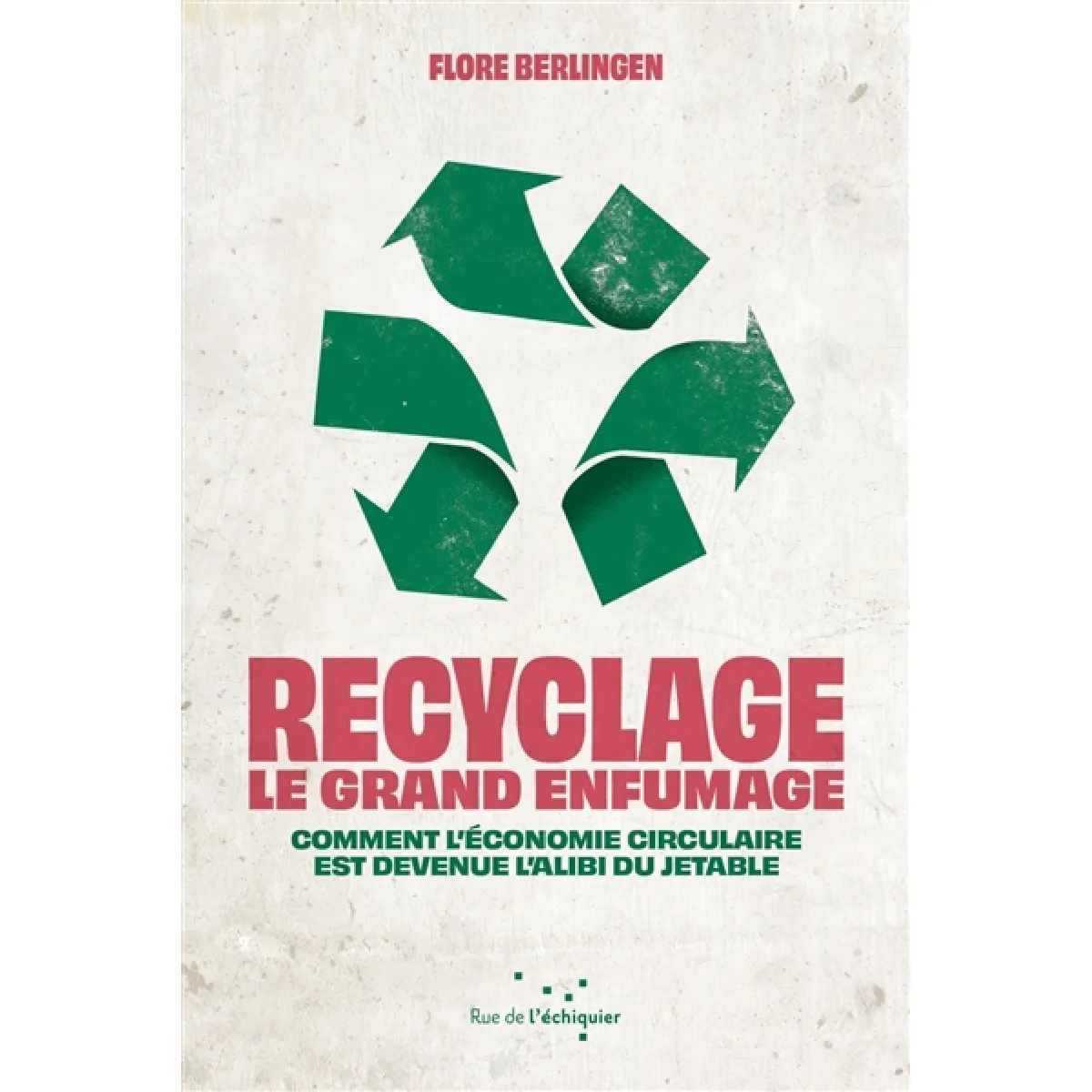 Recyclage, le grand enfumage : comment l'économie circulaire est devenue l'alibi du jetable